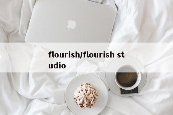 flourish/flourish studio